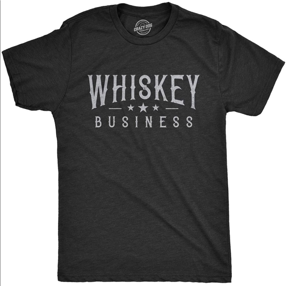 Whiskey Business TShirt